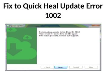 quick heal update error 1002