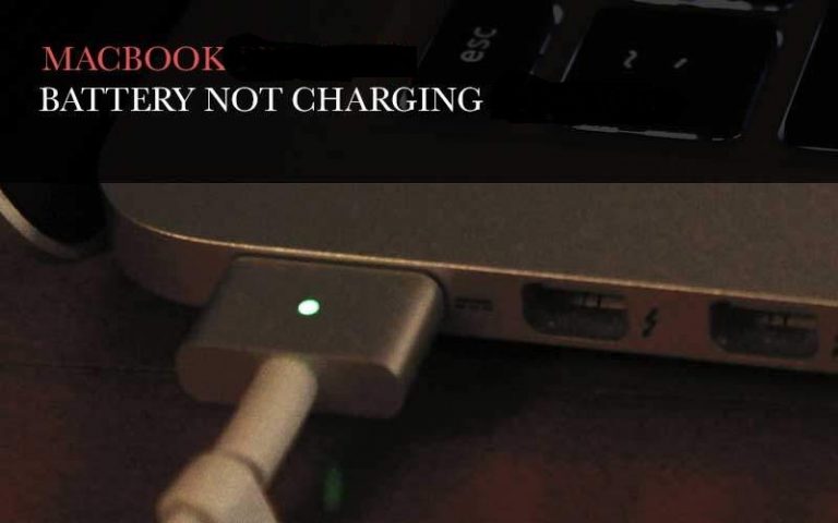 Troubleshoot Mac Battery Not Charging - Best Technical Support